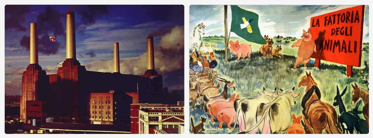 “Animals” Pink Floyd e “La Fattoria degli Animali” George Orwell- Quando la musica incontra la&nbsp;letteratura