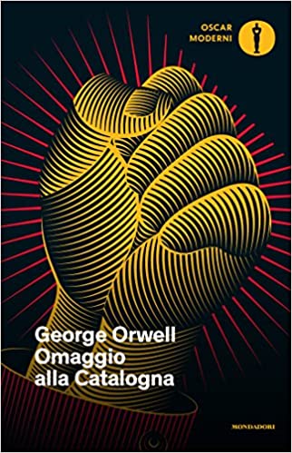 George Orwell – Omaggio alla Catalogna –&nbsp;Recensione