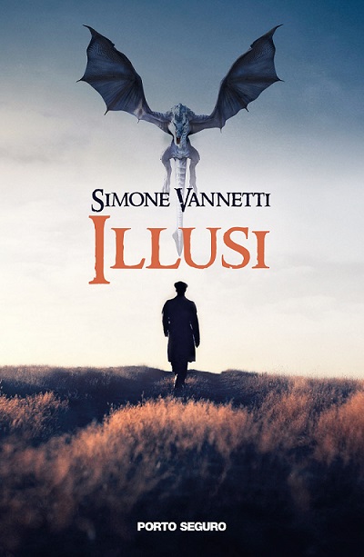 “Illusi – Diario di favole mai raccontate”, il romanzo d’esordio di Simone Vannetti –&nbsp;Segnalazione