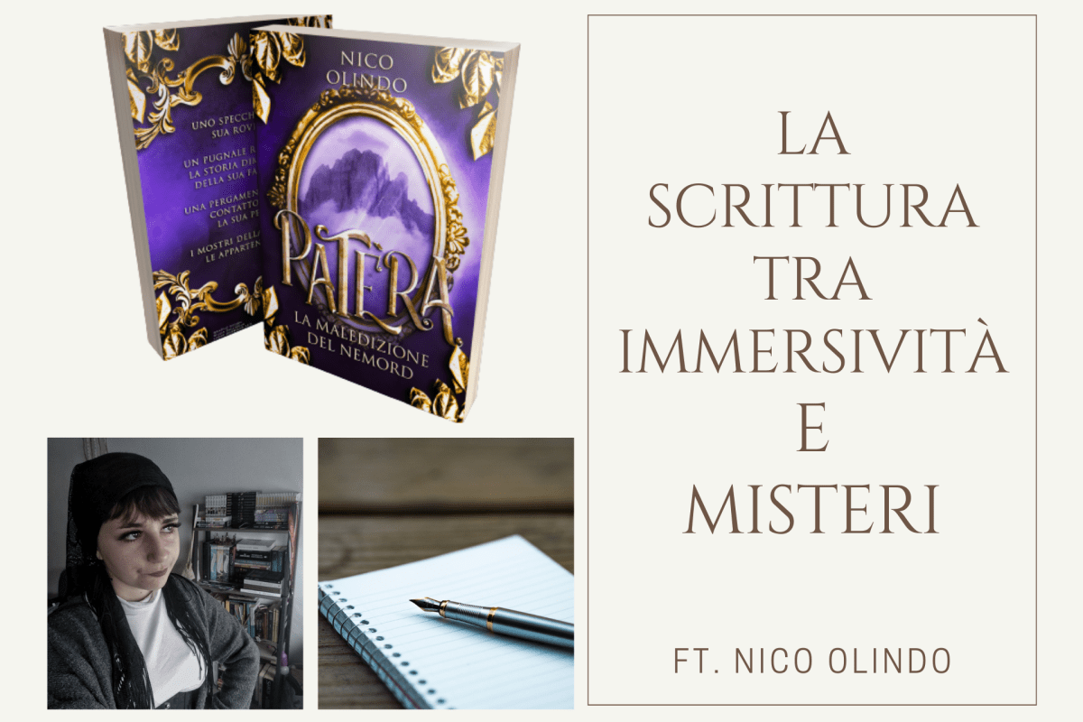 La scrittura tra immersività e misteri ft. Nico&nbsp;Olindo