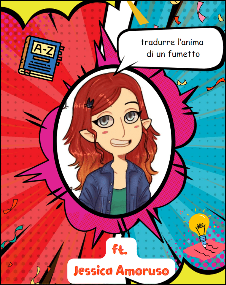 Tradurre l’anima di un fumetto ft. Jessica&nbsp;Amoruso