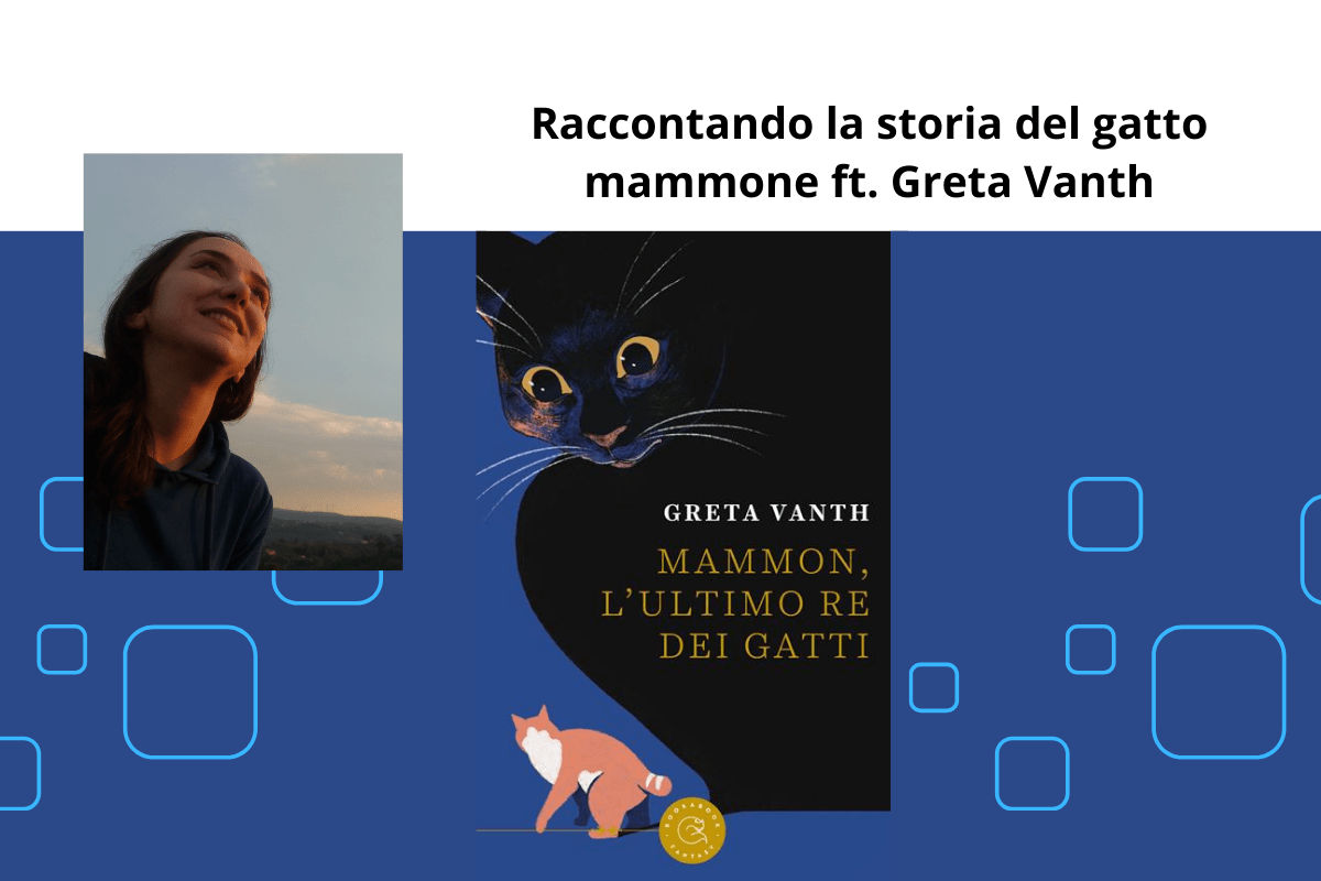 Raccontando la storia del gatto mammone ft. Greta&nbsp;Vanth