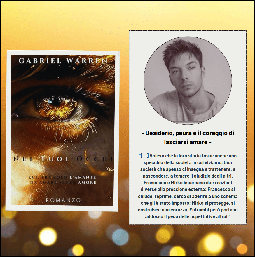 Desiderio, paura e il coraggio di lasciarsi amare – “Nei tuoi occhi” ft. Gabriel&nbsp;Warren