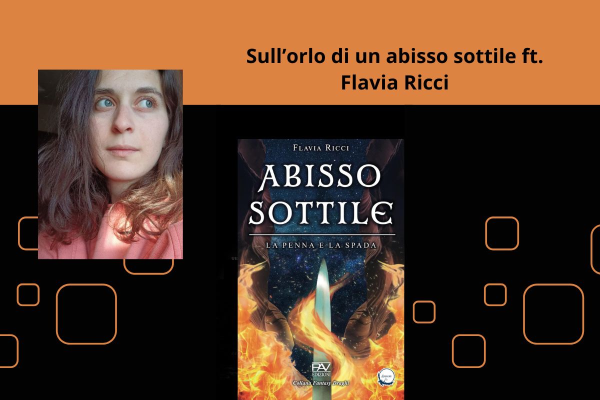 Sull’orlo di un Abisso sottile ft. Flavia&nbsp;Ricci