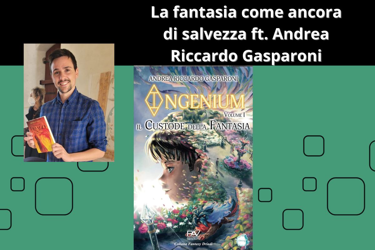 La fantasia come ancora di salvezza ft. Andrea Riccardo&nbsp;Gasparoni