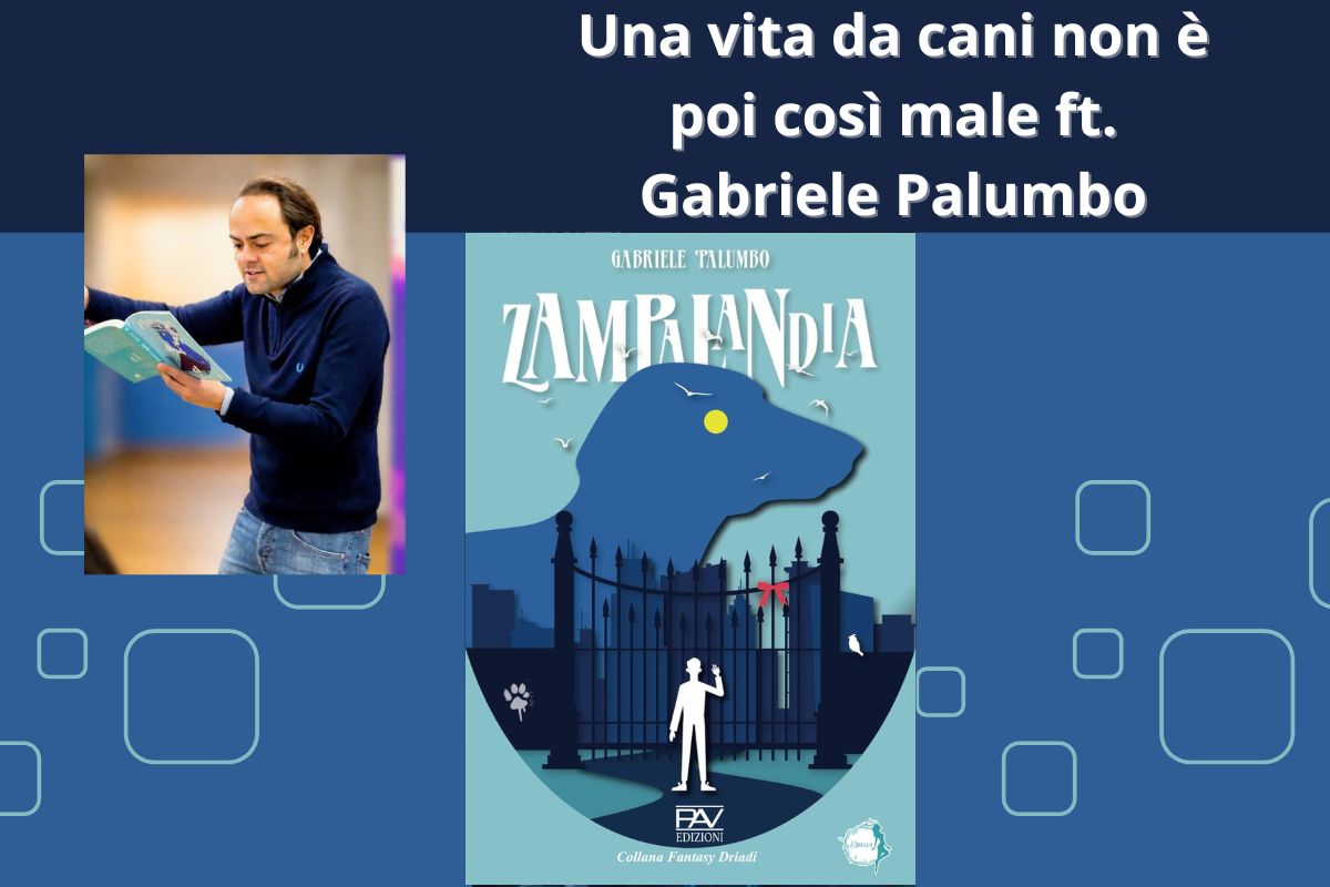 Una vita da cani non è poi così male ft. Gabriele&nbsp;Palumbo