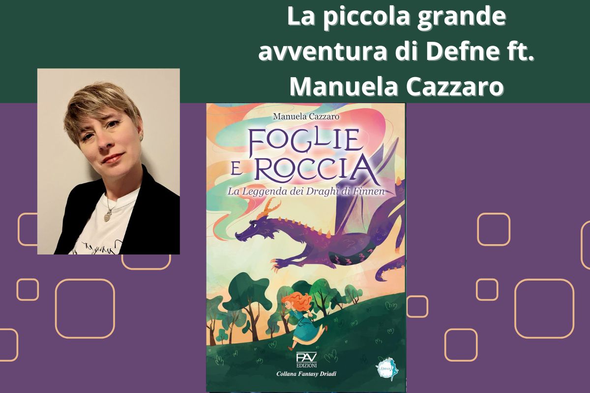 Una piccola grande avventura per Defne ft. Manuela&nbsp;Cazzaro
