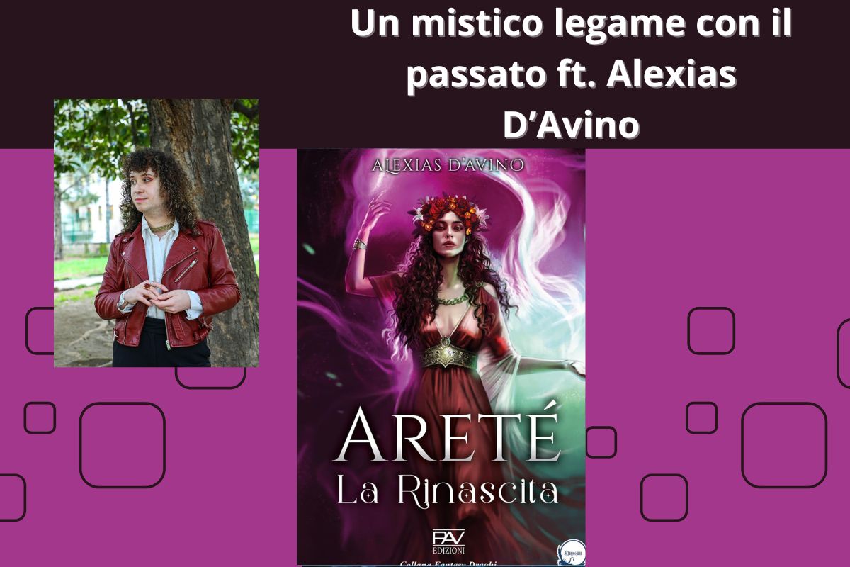 Un mistico legame con il passato ft. Alexias&nbsp;D’Avino